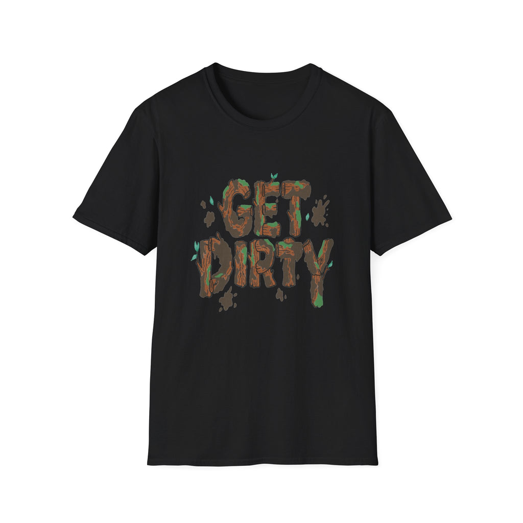 Mud and Woods Get Dirty Softstyle T-Shirt