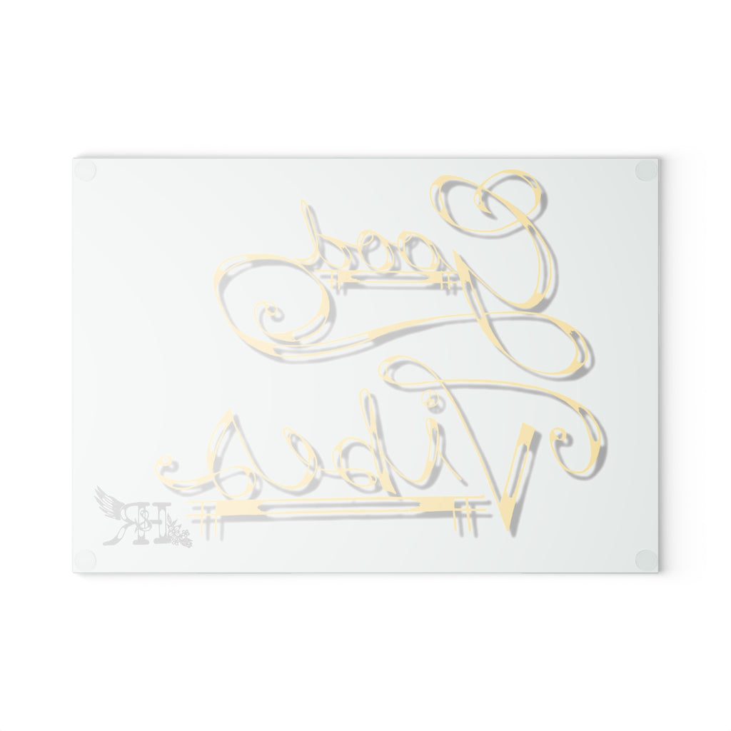 Good Vibes Collection Glass Cutting Board